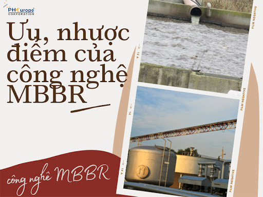 Ưu điểm và nhược điểm của công nghệ xử lý nước thải MBBR 
